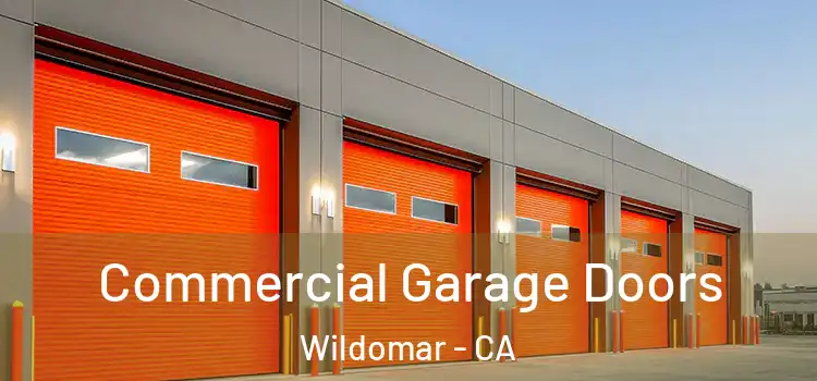  Commercial Garage Doors Wildomar - CA