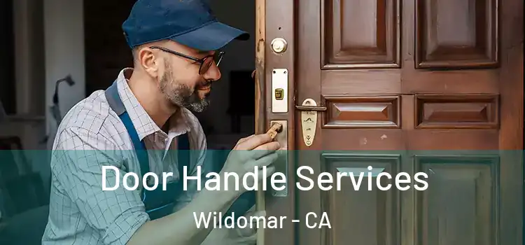  Door Handle Services Wildomar - CA
