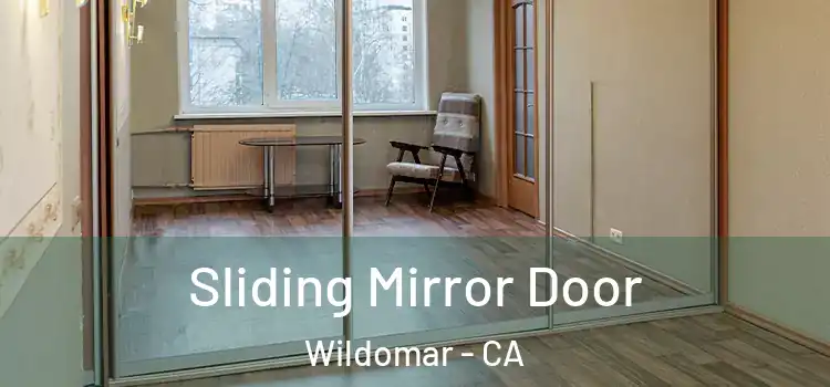  Sliding Mirror Door Wildomar - CA