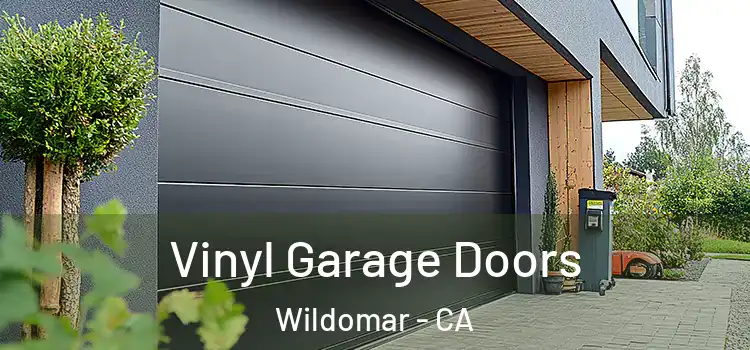  Vinyl Garage Doors Wildomar - CA